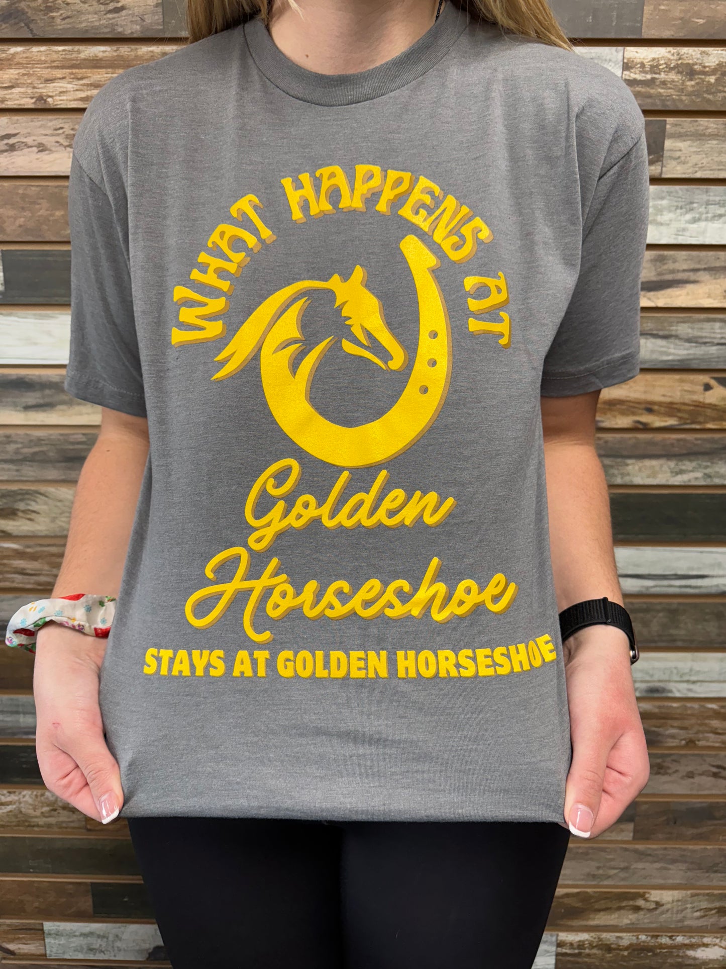 "What Happens At Golden Horseshoe..." T-Shirts
