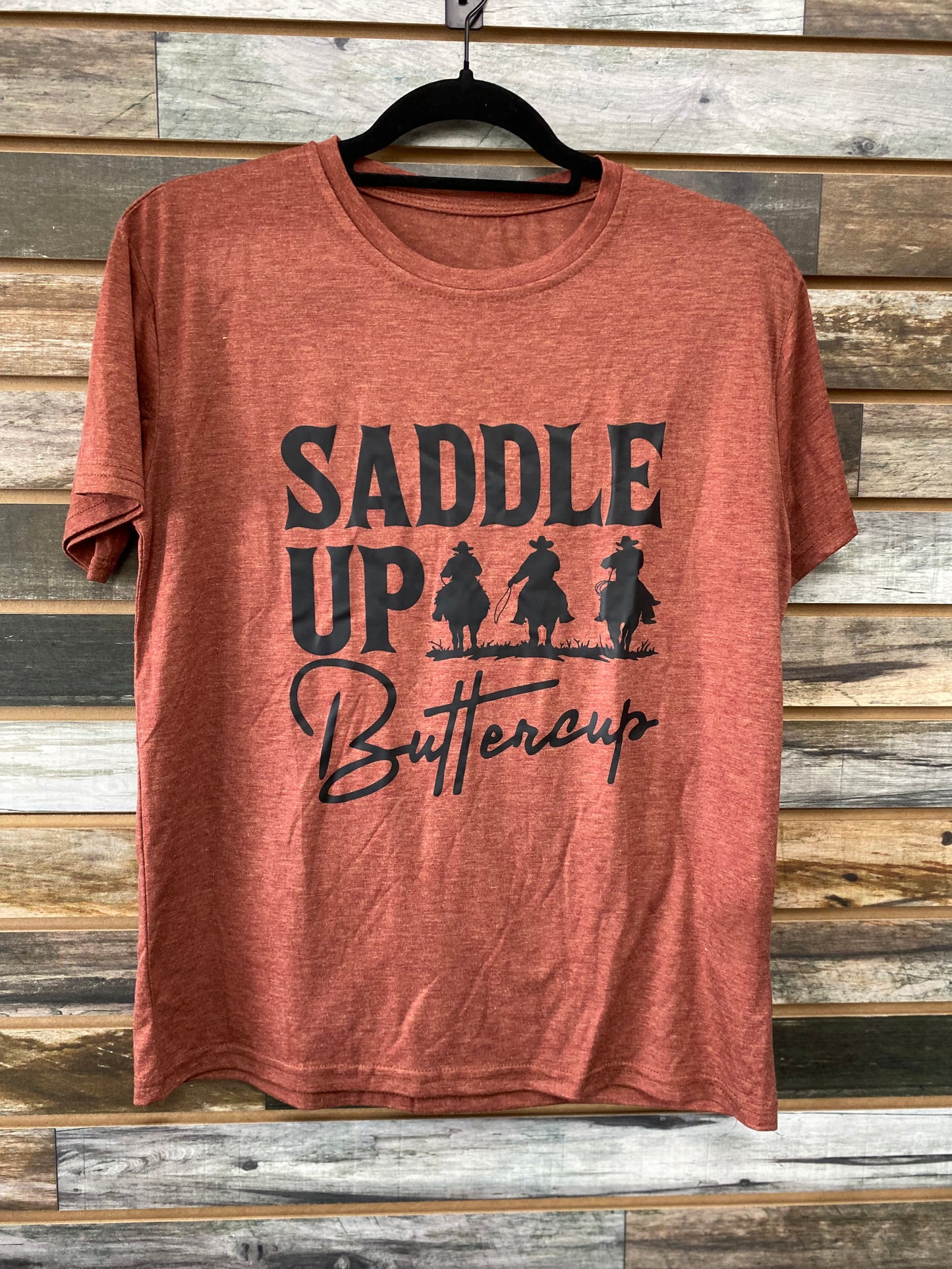 Saddle Up Buttercup T-Shirt