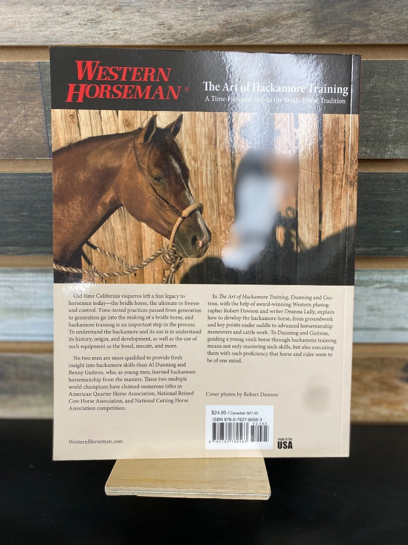 USED "The Art of Hackamore Training":Al Dunning and Benny Guitron with Deanna Lally