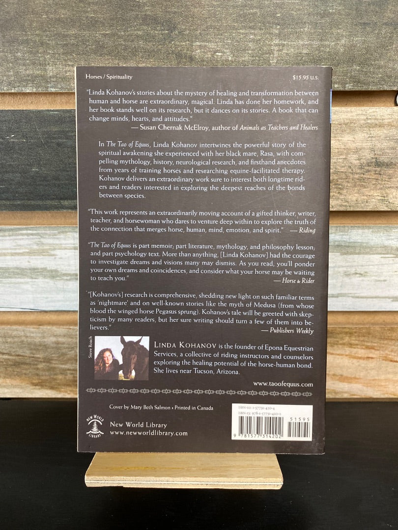 USED "The Tao of Equus: A Woman's Journey of Healing and Transformation through the Way of the Horse": Linda Kohanov