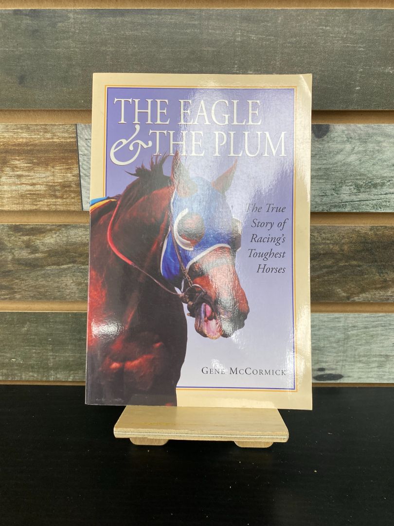 USED The Eagle and The Plum by Gene McCormick