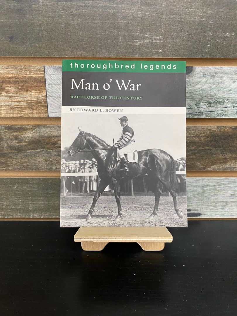 USED Edward L. Bowen Thoroughbred Legends: Man O' War: Racehorse of the century