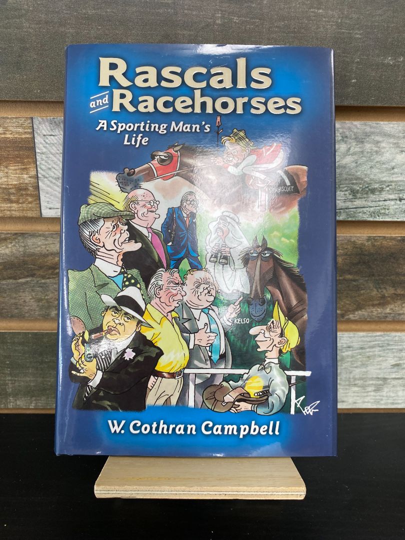 USED "Rascals & Racehorses: A Sporting Man's Life" by W. Cothran Campbell