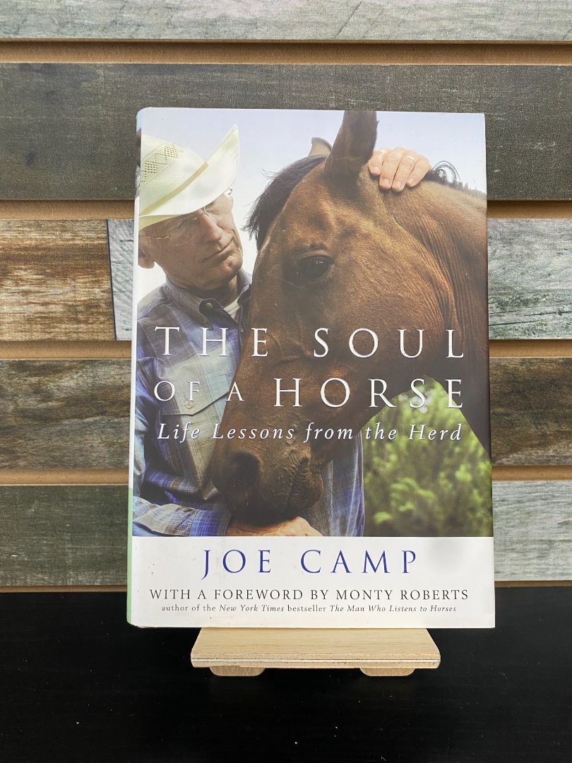 USED "The Soul of a Horse: Life Lessons from the Herd" by Joe Camp