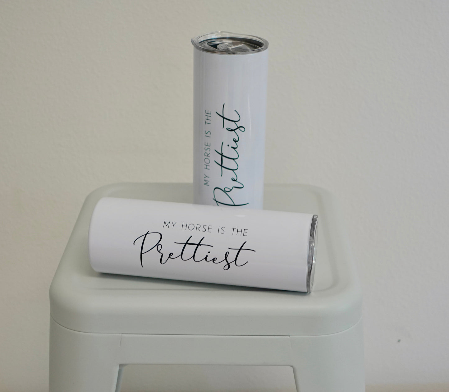 My Horse is the Prettiest Tumbler