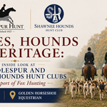 Horses, Hounds & Heritage
