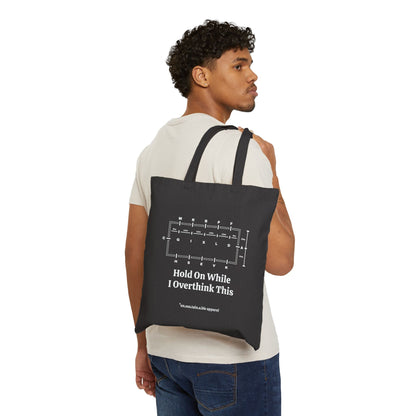 Cotton Canvas Tote Bag - Dressage Ring - Hold On While I Overthink - Printed On Both Sides