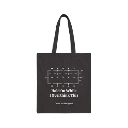 Cotton Canvas Tote Bag - Dressage Ring - Hold On While I Overthink - Printed On Both Sides