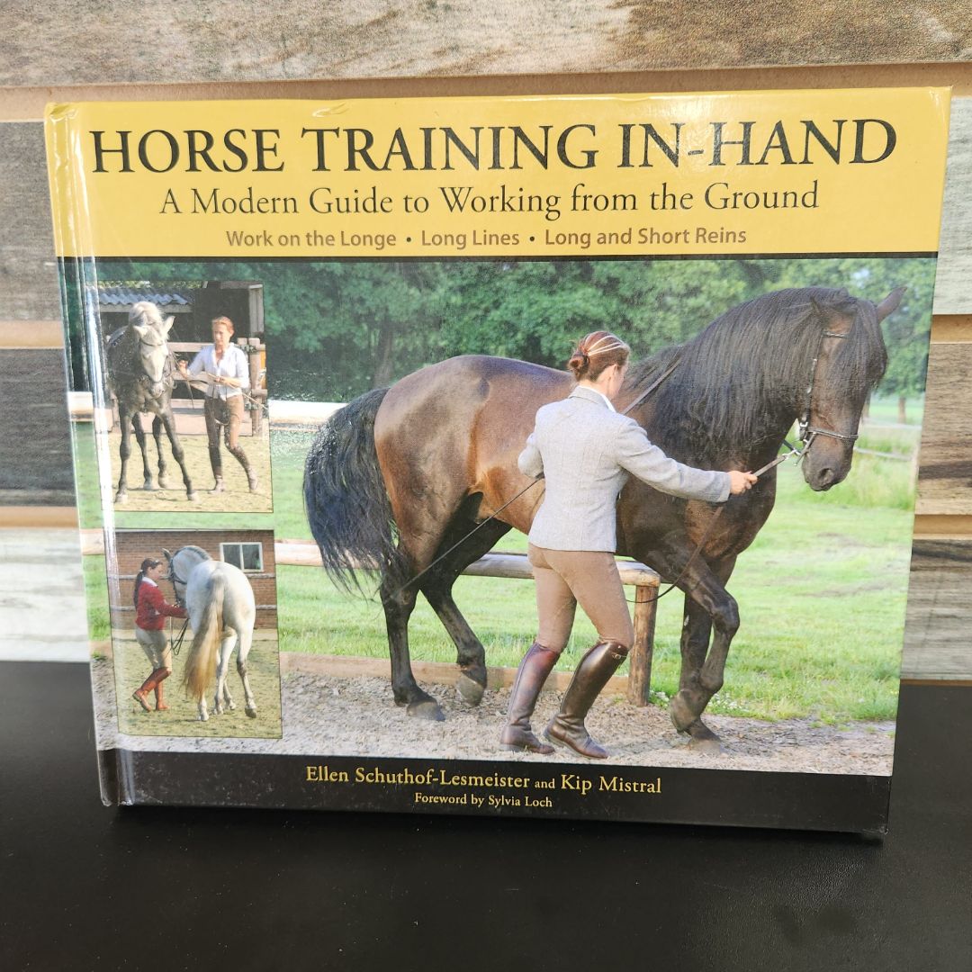 USED  "Horse Training In-Hand" by Ellen Schuthof-Lesmiester & Kip Mistral