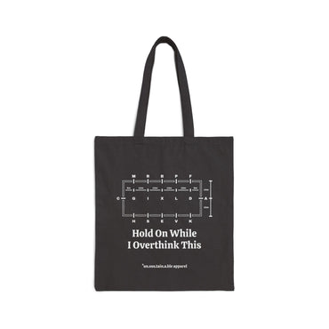 Cotton Canvas Tote Bag - Dressage Ring - Hold On While I Overthink - Printed On Both Sides