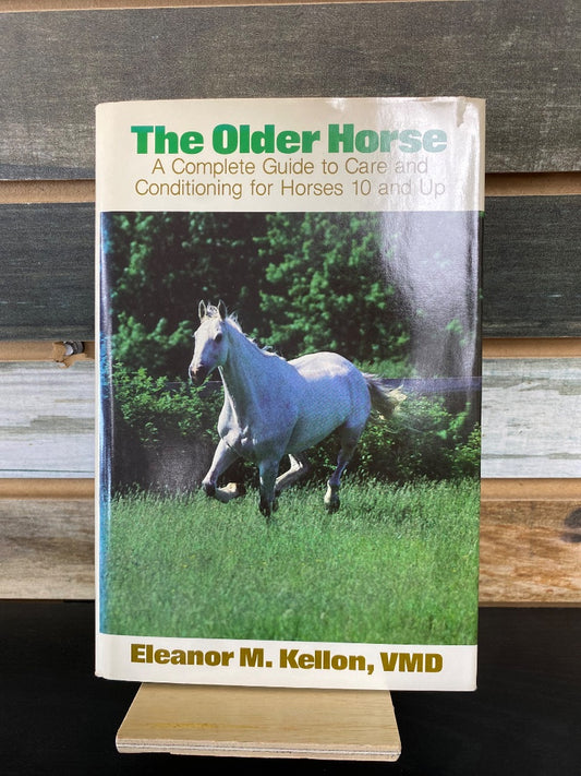 USED  "The Older Horse": Eleanor M. Kellon