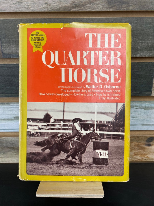 USED  "The Quarter Horse": Walter D. Osborne