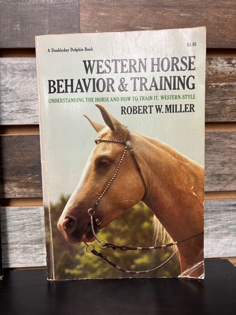 USED Robert W. Miller Western Horse Behavior & Training