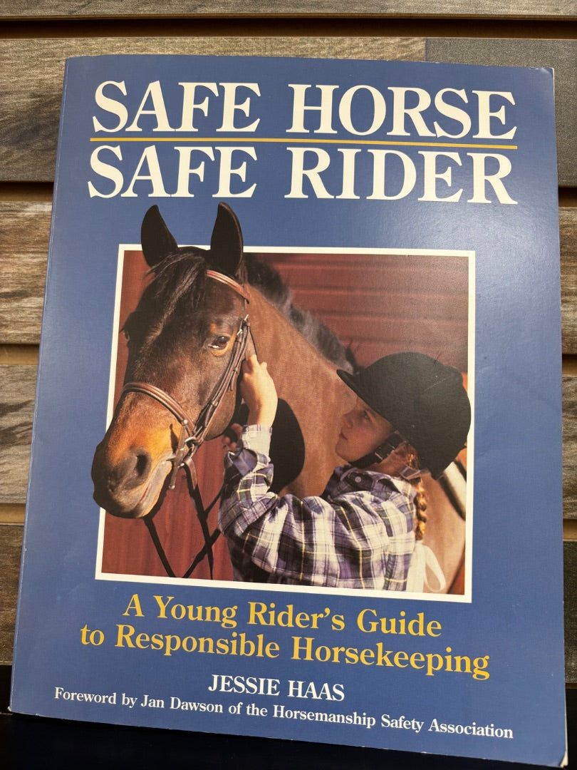 USED Jessie Haas Safe Horse Safe Rider