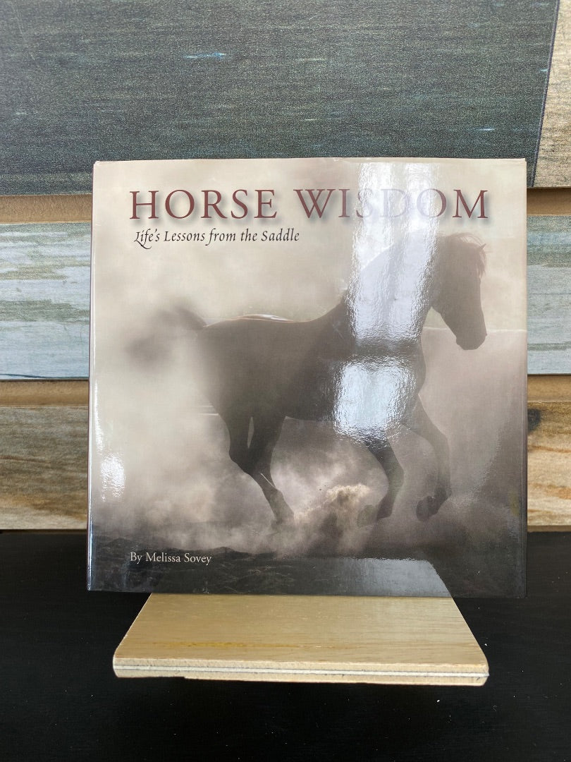 USED "Horse Wisdom": Melissa Sovey-Nelson