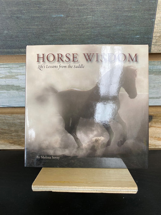 USED "Horse Wisdom": Melissa Sovey-Nelson