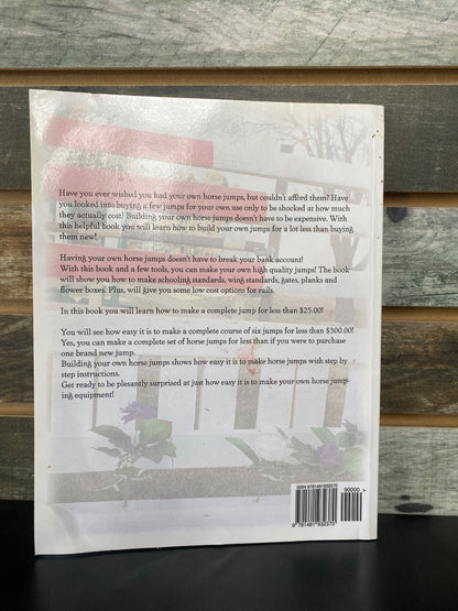 USED  How to Build your own Horse Jumps  by Lisa Goodwin