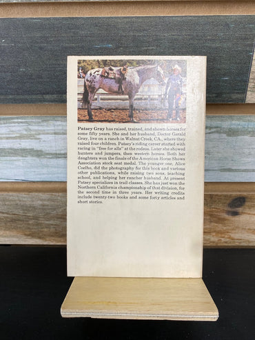 USED "Happiness is a Well Trained Horse": Patsey Gray
