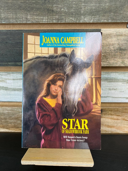 USED "Star of Shadowbrook Farm (Thoroughbred)": Joanna Campbell