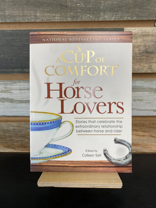 USED "Cup of Comfort for Horse Lovers": Colleen Sell