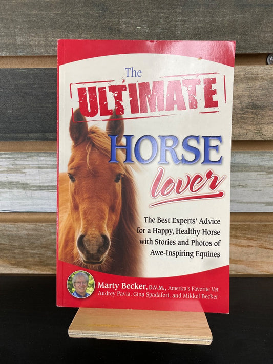 USED "Ultimate Horse Lover": Marty Becker
