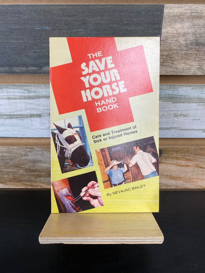 USED "Save Your Horse": Nevajac Bailey