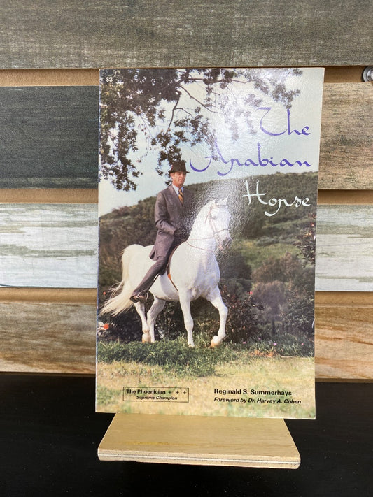 USED "The Arabian Horse": Reginald S. Summerhays