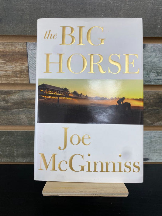 USED  "The Big Horse": Joe McGinniss