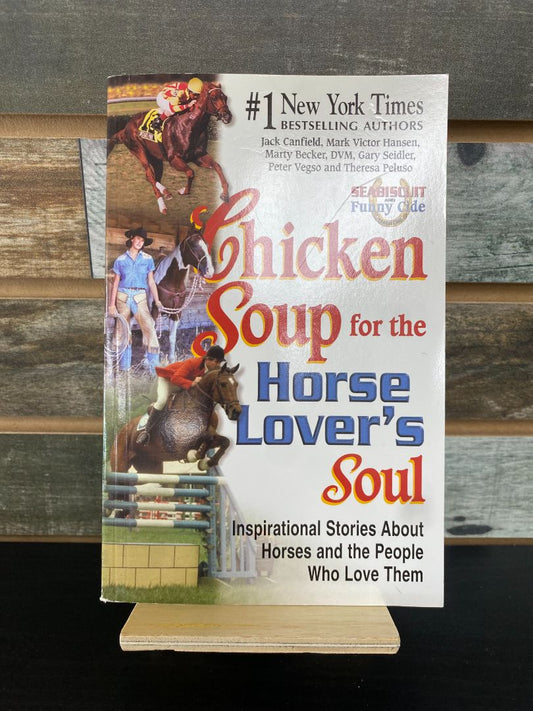 USED  "Chicken Soup for The Horse Lovers Soul": Gary Seidler