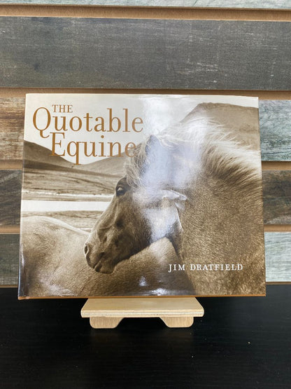 USED  "The Quotable Equine": Jim Dratfield