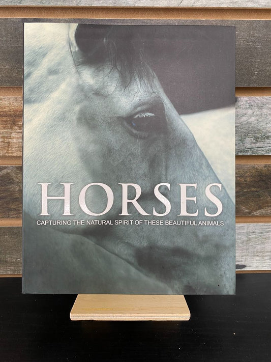 USED  "Horses: Capturing the Natural Spirit of These Beautiful Animals": Bob Langrish & Nicola Jane Swinney