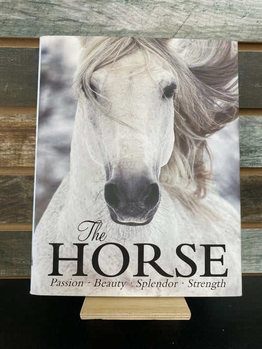 USED "The Horses: Passion - Beauty - Splendor - Strength" Book
