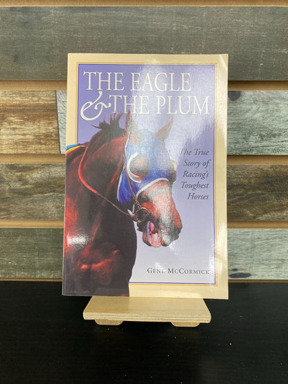 USED The Eagle and The Plum by Gene McCormick