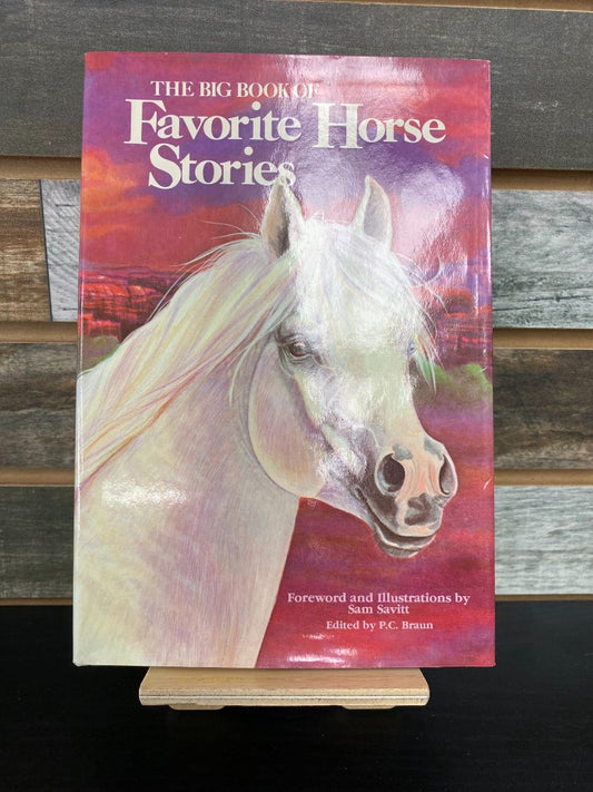 USED P.C. Braun The Big Book of Favorite Horse Stories