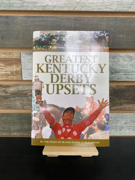 USED Blood Horse Productions Greatest Kentucky Derby Upsets