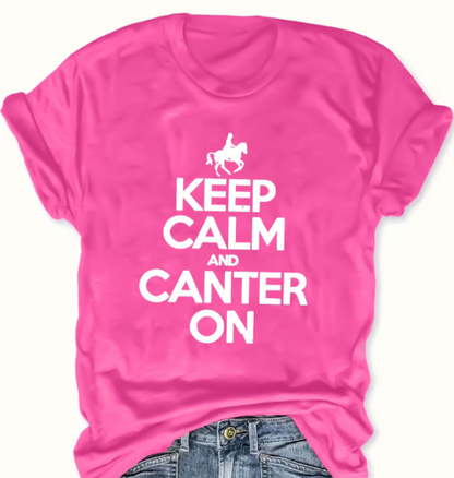 Keep Calm And Canter On Tee Shirt