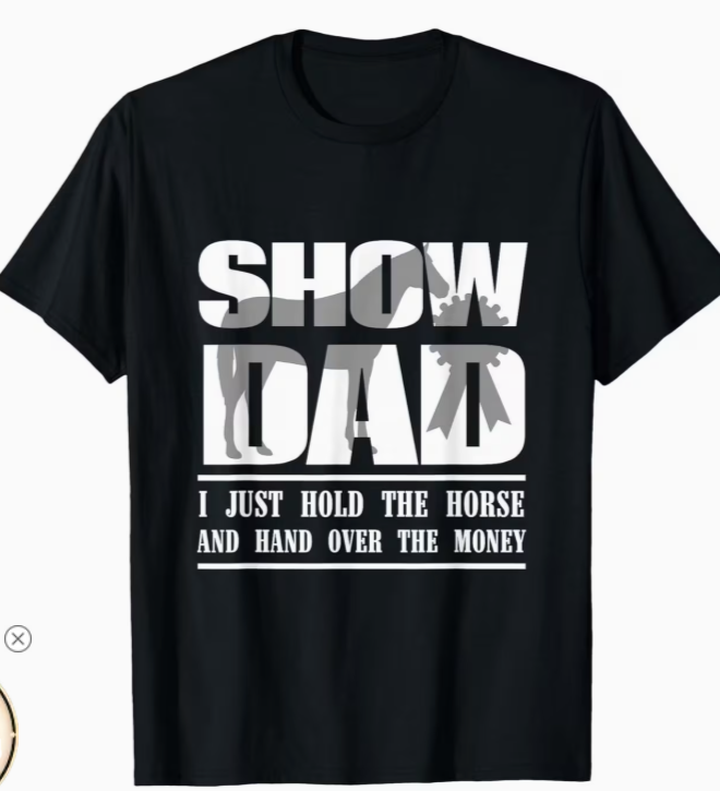 Show Dad T Shirt