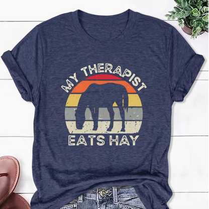 My Therapist Eats Hay T Shirt