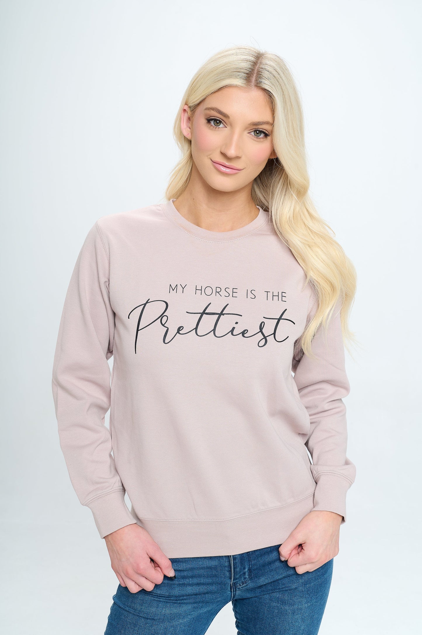 Dancing Equestrian My Horse is the Prettiest | Sweatshirt
