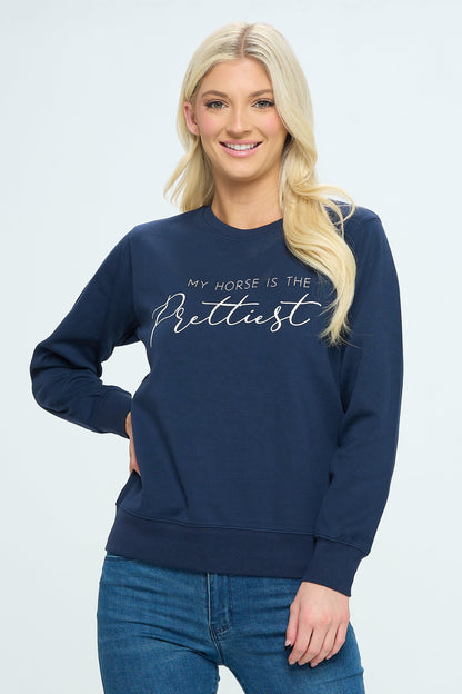 Dancing Equestrian My Horse is the Prettiest | Sweatshirt